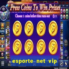 esporte net vip bet apostas